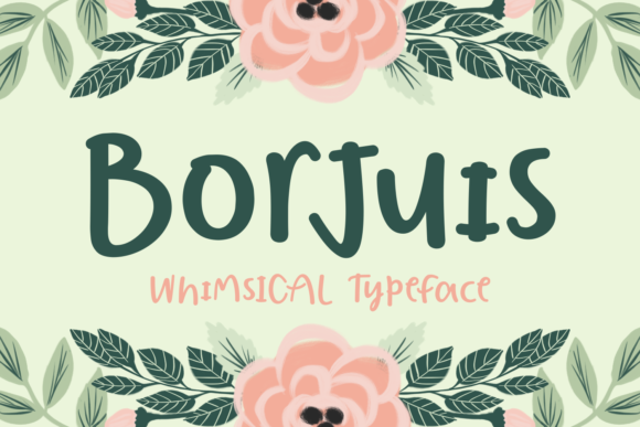 Borjuis Font: Adding Whimsy to Editorial Layouts