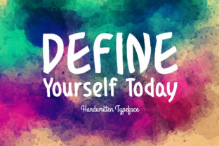 Define Yourself Today Font for Handmade Products